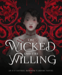 THE WICKED AND THE WILLING