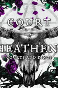 COURT OF HEATHENS