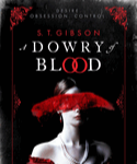 A DOWRY OF BLOOD