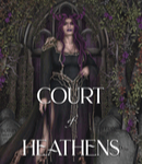 COURT OF HEATHENS